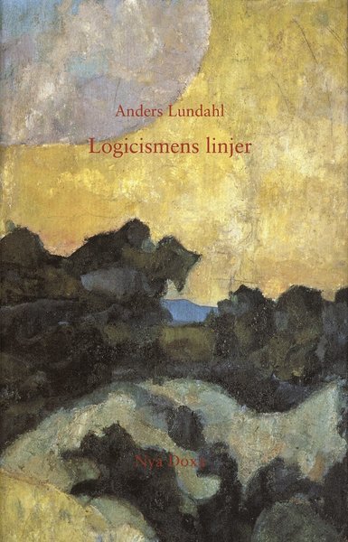 Cover for Anders Lundahl · Logicismens linjer (Bound Book) (1996)