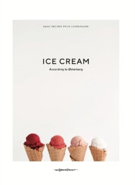 Ice Cream according to Osterberg - Cathrine Osterberg - Bücher - New Heroes & Pioneers - 9789198656510 - 3. April 2023