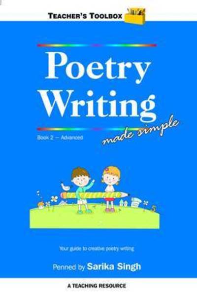 Cover for Sarika Singh · Poetry Writing Made Simple 2 (Paperback Book) (2011)