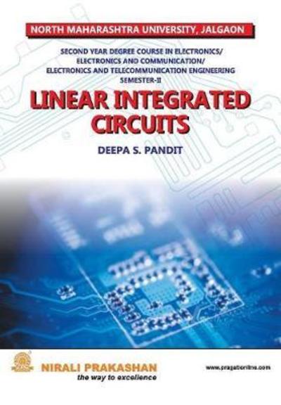 Cover for Mrs Deepa S Pandit · Linear Integrated Circuits (S.E. E &amp; Tc Nmu) (Paperback Book) (2014)