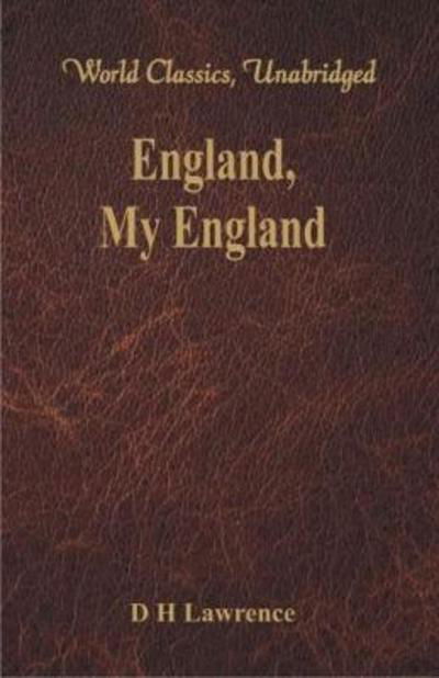 Cover for D H Lawrence · England, My England (Taschenbuch) (2018)