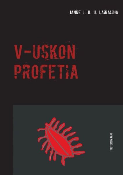 Cover for Lainaliha · V-uskon profetia (Book) (2019)