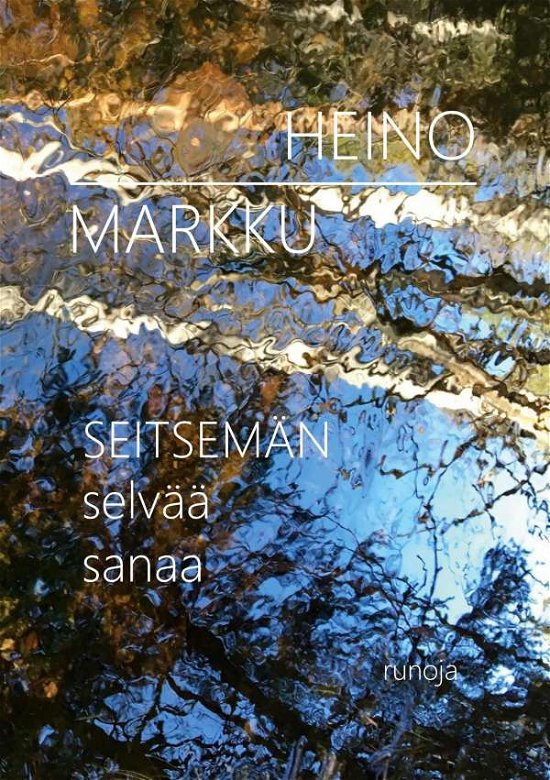 Cover for Heino · Seitsemän selvää sanaa (Buch)