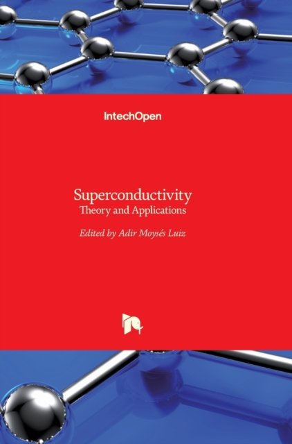 Cover for Adir Luiz · Superconductivity: Theory and Applications (Hardcover Book) (2011)