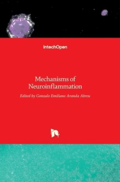 Cover for Gonzalo Emiliano Aranda Abreu · Mechanisms of Neuroinflammation (Hardcover bog) (2017)