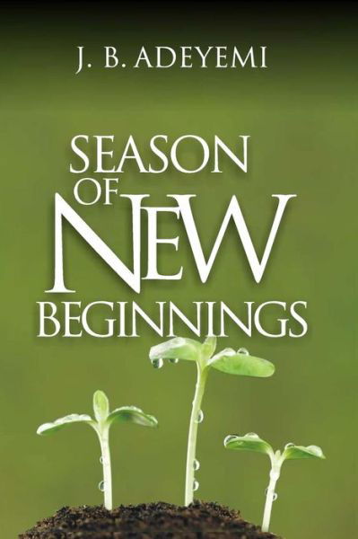 Cover for J B Adeyemi · Season of New Beginnings (Pocketbok) (2015)