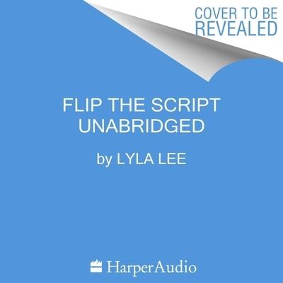 Cover for Lyla Lee · Flip the Script (CD) (2022)