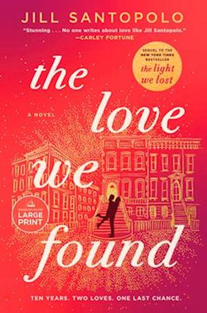 Cover for Jill Santopolo · The Love We Found (Book) (2025)