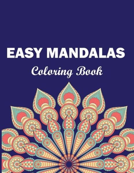 Cover for Two Brothers Published · Easy Mandalas Coloring Book (Taschenbuch) (2021)
