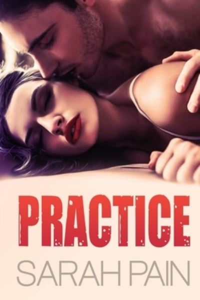 Cover for Sarah Pain · Practice (Paperback Book) (2021)