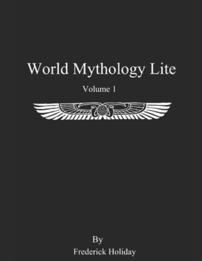 Cover for Frederick Holiday · World Mythology Lite (Paperback Book) (2021)