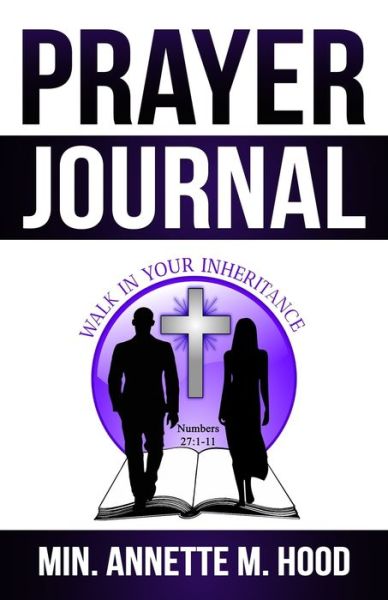 Cover for Annette M Hood · Prayer Journal (Paperback Book) (2020)