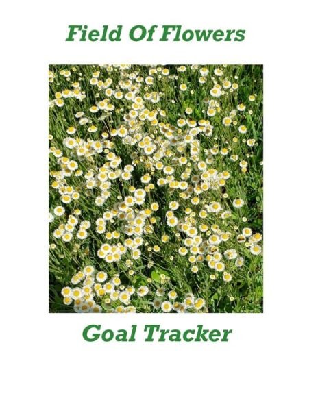 Cover for Karen Rhodes · Field Of Flowers Goal Tracker (Pocketbok) (2020)