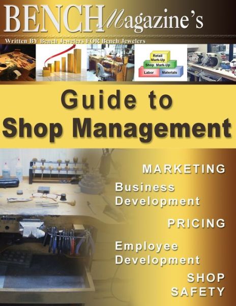 Cover for Dan Gendron · Bench Magazine's Guide to Shop Management (Paperback Book) (2020)