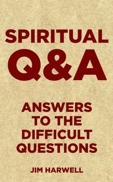 Cover for Jim Harwell · Spiritual Q&amp;A (Paperback Book) (2020)