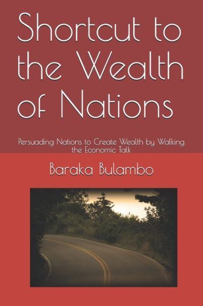 Cover for Baraka Bulambo · Shortcut to the Wealth of Nations (Paperback Book) (2020)