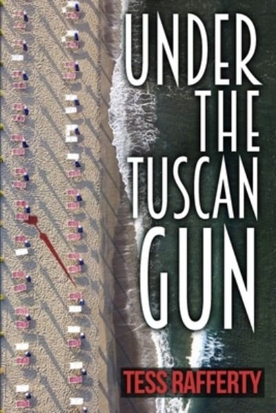 Tess Rafferty · Under the Tuscan Gun (Taschenbuch) (2020)