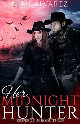 Cover for Beth Alvarez · Her Midnight Hunter - Keeper's Kin (Paperback Book) (2020)