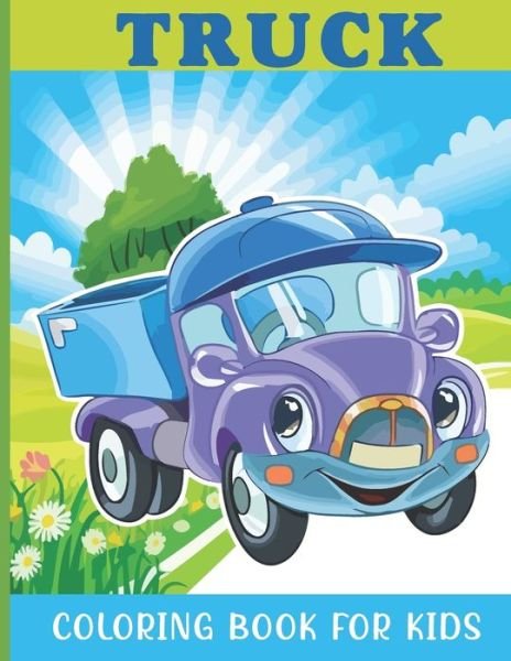 Cover for Sr Book House · Truck Coloring Book For Kids (Paperback Book) (2021)
