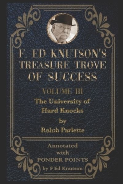 Cover for Ralph Parlette · F Ed Knutson's Treasure Trove of Success Volume III (Paperback Book) (2021)