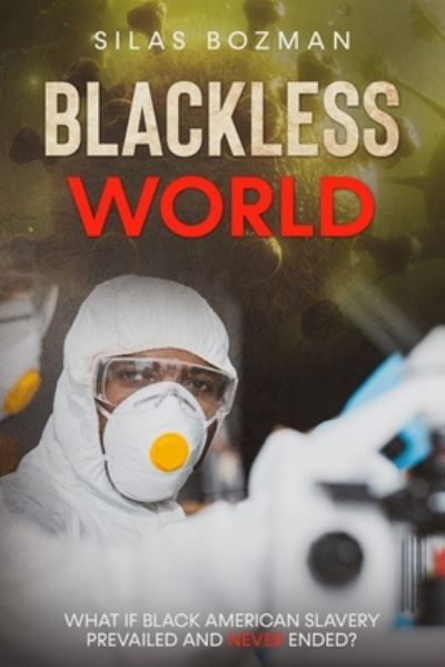 Cover for Silas Bozman · Blackless World (Paperback Bog) (2021)