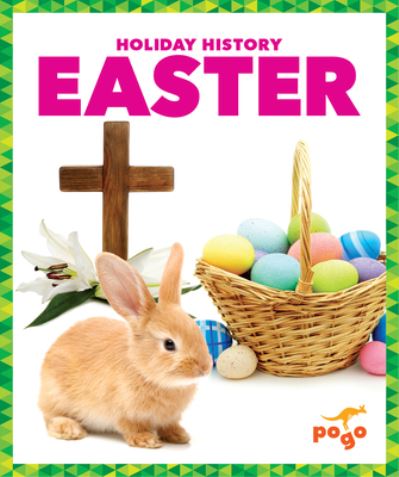 Cover for Spanier Kristine Mlis · Easter - Holiday History (Hardcover Book) (2023)