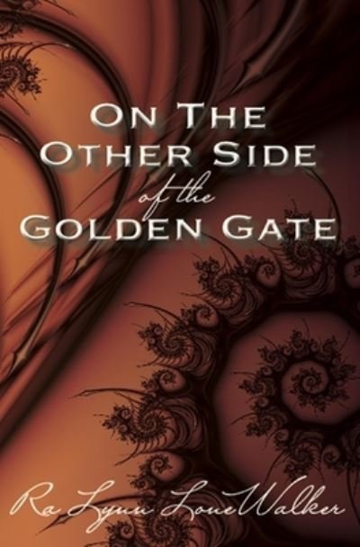 Cover for Ra Lynn Lonewalker · On the Other Side of the Golden Gate (Buch) (2022)