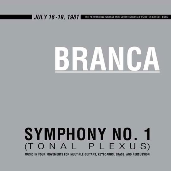 Symphony No. 1 (Tonal Plexus) - Glenn Branca - Music - ROIR - 0053436824511 - May 27, 2016