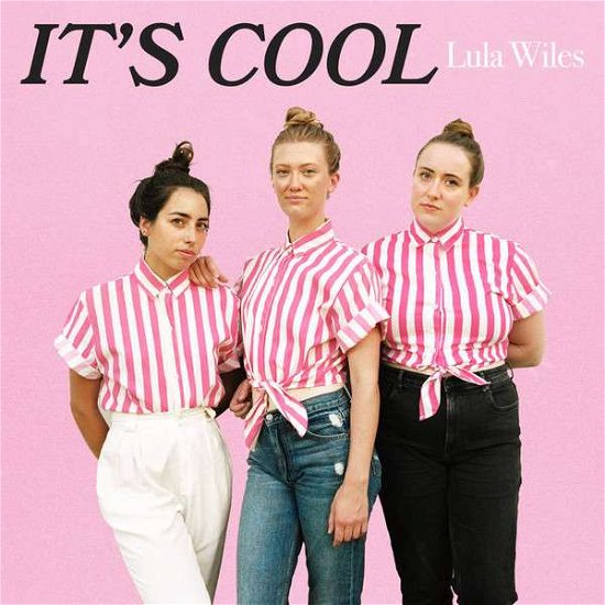 Cover for Lula Wiles · It's Cool (7&quot;) [Limited edition] (2020)