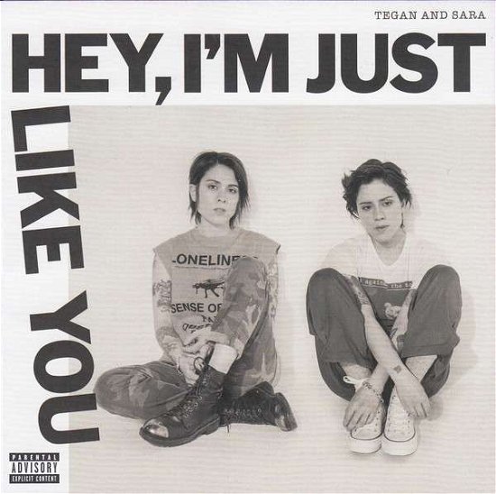 Cover for Tegan And Sara · Hey, I'm Just Like You (LP) (2019)