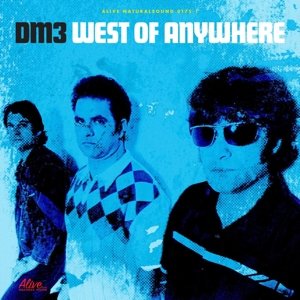 Cover for Dm3 · West Of Anywhere (LP) (2015)