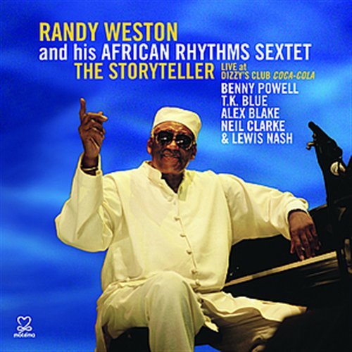 Cover for Randy Weston · The Storyteller (Live at Dizzy's Clu B Coca-cola) (CD) [Digipak] (2010)