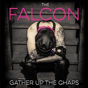 Cover for Falcon · Gather Up The Chaps (LP) (2016)