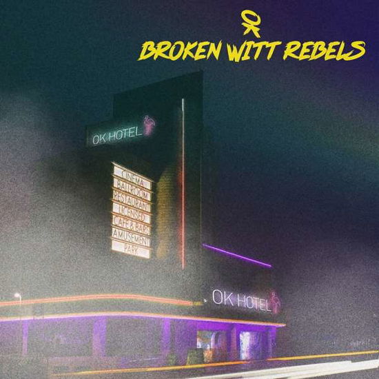 Cover for Broken Witt Rebels · Ok Hotel (LP) (2020)