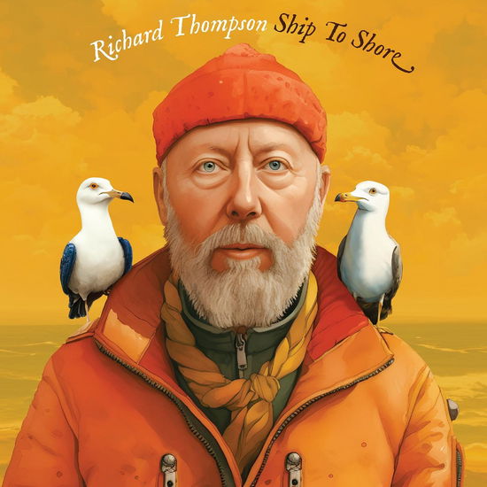 Ship To Shore - Richard Thompson - Musiikki - New West Records - 0607396581511 - perjantai 31. toukokuuta 2024