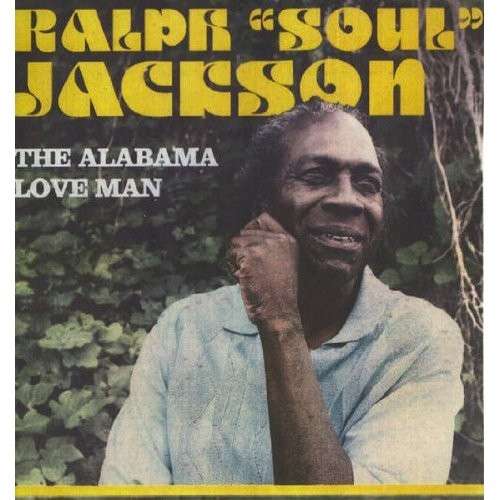 Cover for Ralph Jackson · Alabama Love Man (LP) (2013)