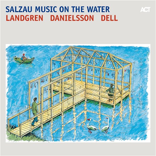 Salzau Music On The Water -Download- - Landgren, Nils / Lars Danielsson / Christopher Dell - Muziek - ACT - 0614427944511 - 18 augustus 2023