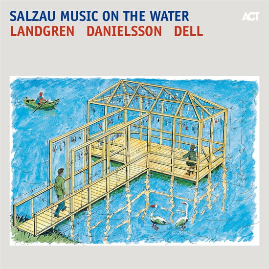 Salzau Music On The Water -Download- - Landgren, Nils / Lars Danielsson / Christopher Dell - Musik - ACT - 0614427944511 - 18. August 2023