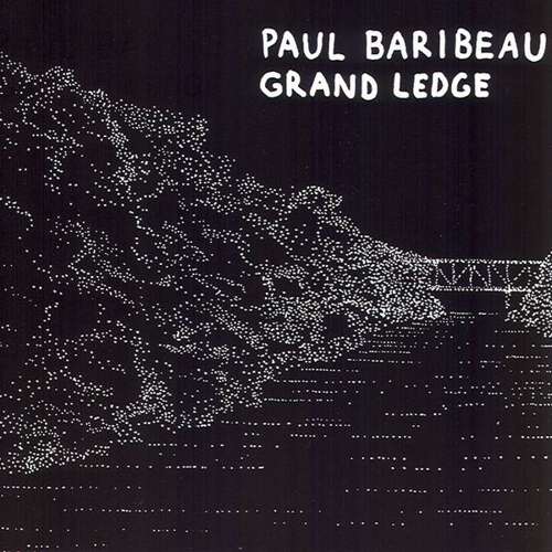 Grand Ledge - Paul Baribeau - Music - NO IDEA - 0633757033511 - August 9, 2024