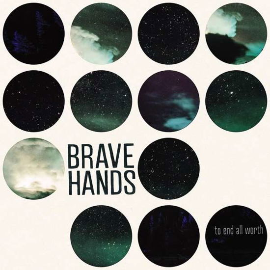 Cover for Brave Hands · To End All Worth (LP) (2018)
