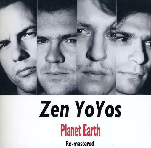 Planet Earth Re-mastered - Zen Yoyos - Music - CD Baby - 0634479194511 - November 8, 2005