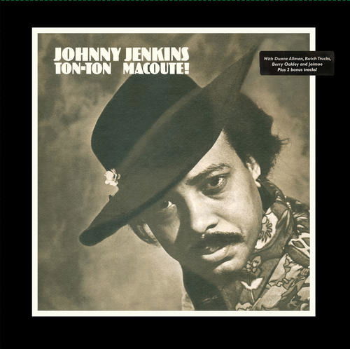 Cover for Johnny Jenkins · Ton Ton Macoute (LP) [180 gram edition] (2019)