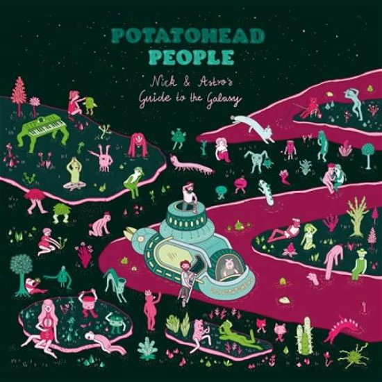 Cover for Potatohead People · Nick &amp; Astro's Guide To The Galaxy (LP) (2018)