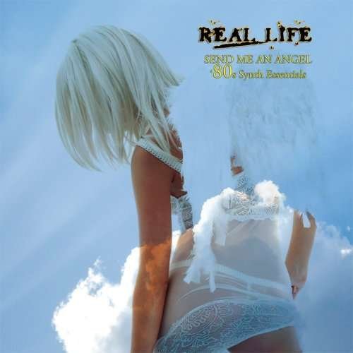 Send Me an Angel - Real Life - Musikk - CLEOPATRA - 0741157352511 - 19. mai 2009