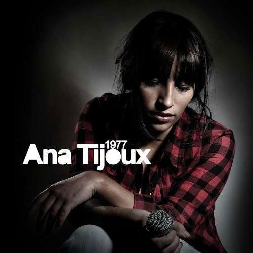 1977 - Ana Tijoux - Musik - NACIONAL - 0743160837511 - 1 april 2014