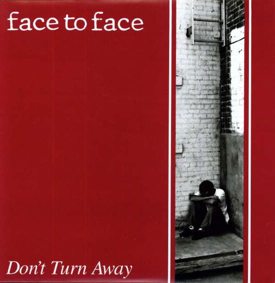 Don't Turn Away - Face to Face - Musik - FAT WRECK CHORDS - 0751097051511 - 31. Juli 1990