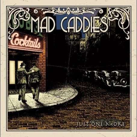 Cover for Mad Caddies · Just One More (LP) (2003)