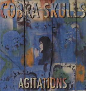 Cover for Cobra Skulls · Agitations (LP) (2011)