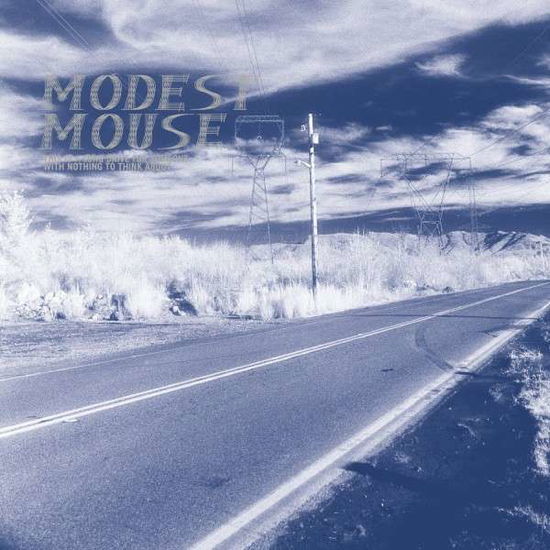 This is a Long Drive for Someone with Nothing to - Modest Mouse - Música - ROCK - 0767981144511 - 27 de octubre de 2014