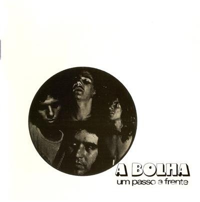 Cover for A Bolha · Um Passo a Frente (LP) (2017)